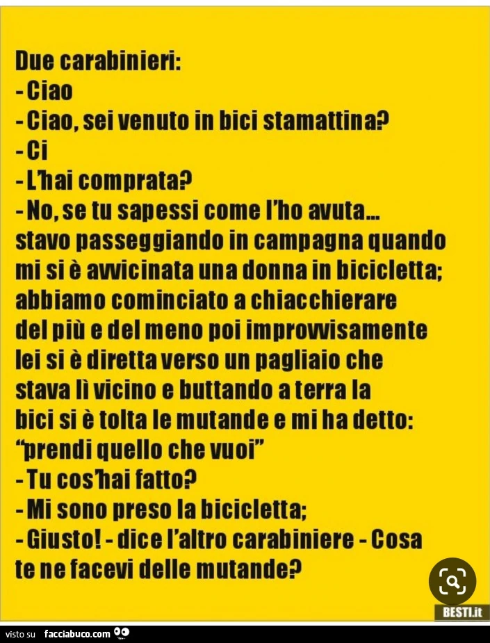 Due carabinieri: ciao ciao, sei venuto in bici stamattina?