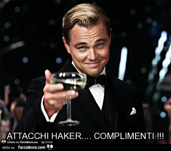 Attacchi haker&hellip; complimenti