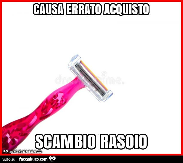 Causa errato acquisto scambio rasoio
