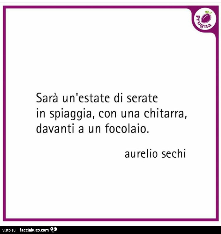 Sarà un'estate di serate in spiaggia, con una chitarra, davanti a un focolaio