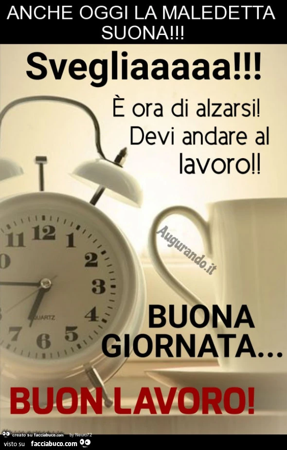 Anche oggi la maledetta suona