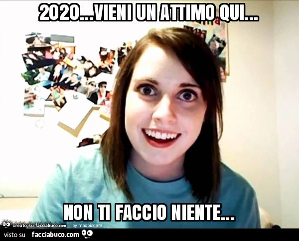 2020&hellip; vieni un attimo qui&hellip; non ti faccio niente