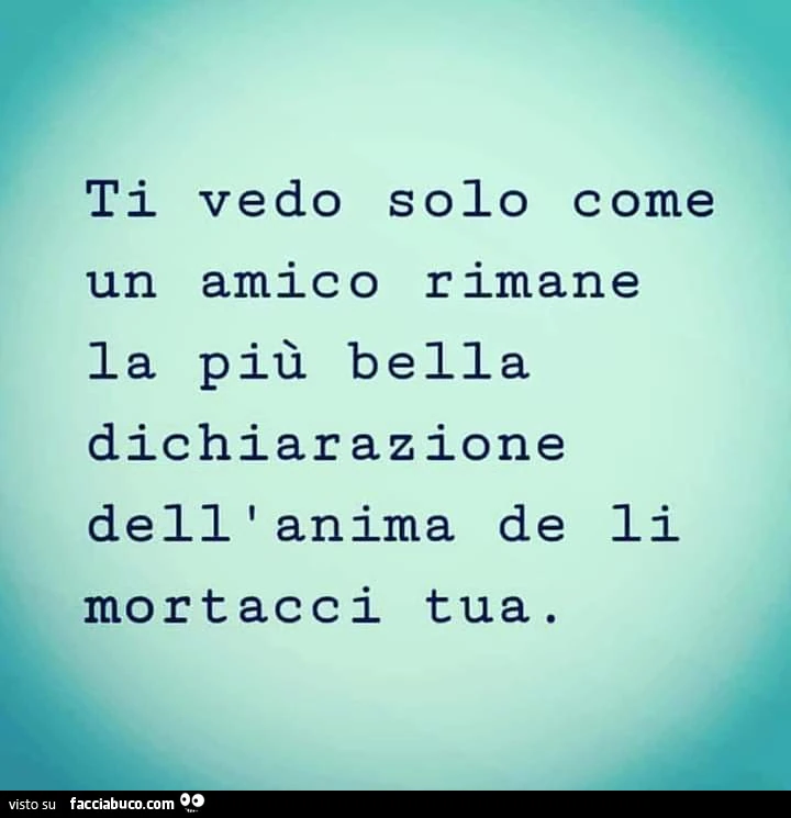 Ti vedo solo come un amico