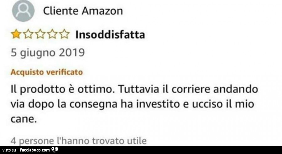 Il prodotto è ottimo. Tuttavia il corriere andando via dopo la consegna ha investito e ucciso il mio cane