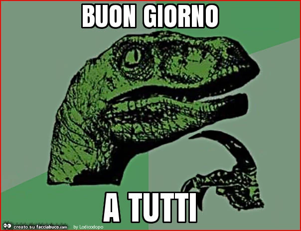 Buon giorno a tutti