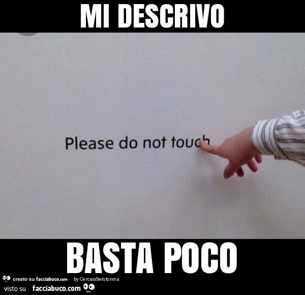 Mi descrivo basta poco