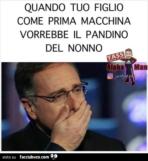 Quando tuo figlio come prima macchina vorrebbe il pandino del nonno