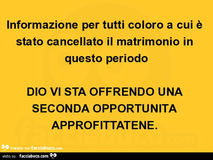 Informazione per tutti coloro a cui è stato cancellato il matrimonio in questo periodo. Dio vi sta offrendo una seconda opportunità approfittatene