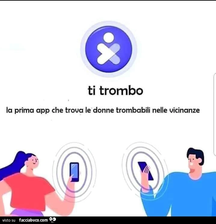 Ti trombo la prima app che trova le donne trombabili nelle vicinanze