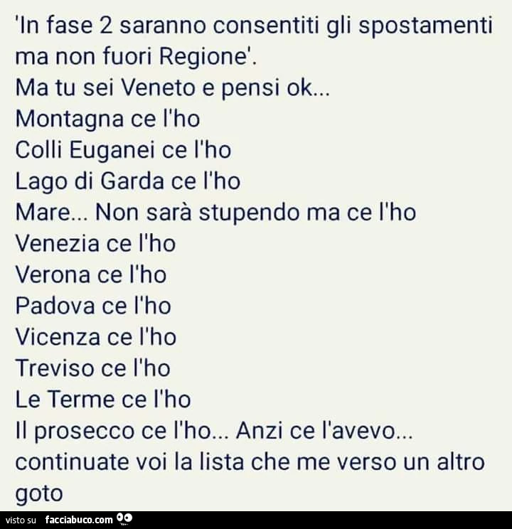 In fase 2 saranno consentiti gli spostamenti Ma non fuori regione. Ma tu sei veneto e pensi ok&hellip; montagna ce l'ho colli euganei ce l'ho lago di garda ce l'ho mare&hellip; non sarà stupendo Ma ce l'ho venezia ce l'ho verona