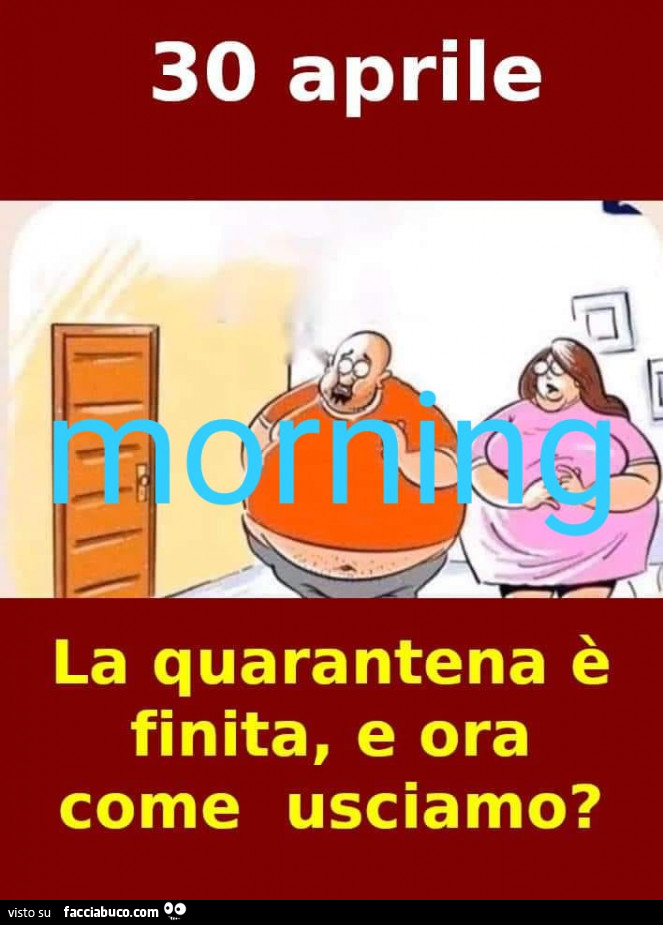 Buongiorno finita quarantena