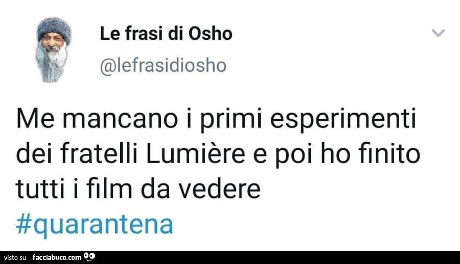 Me mancano i primi esperimenti dei fratelli lumière e poi ho finito tutti i film da vedere