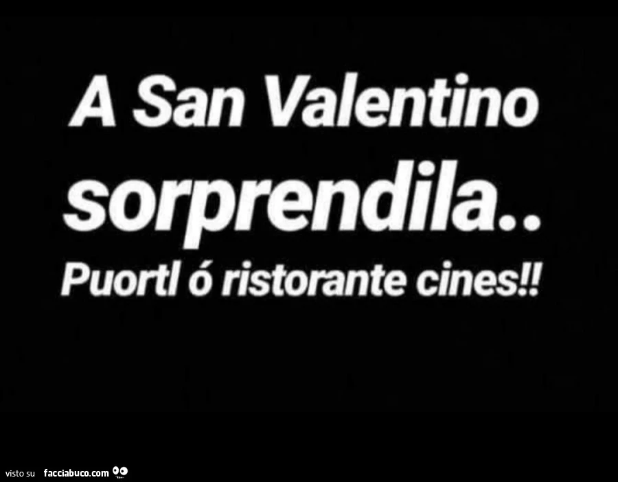 A san valentino sorprendila. Puortl ò ristorante cines