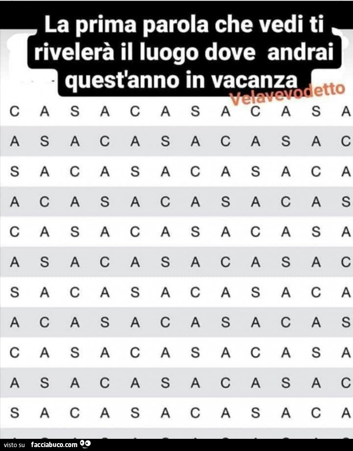 La prima parola che vedi ti rivelerà il luogo dove andrai quest'anno in vacanza