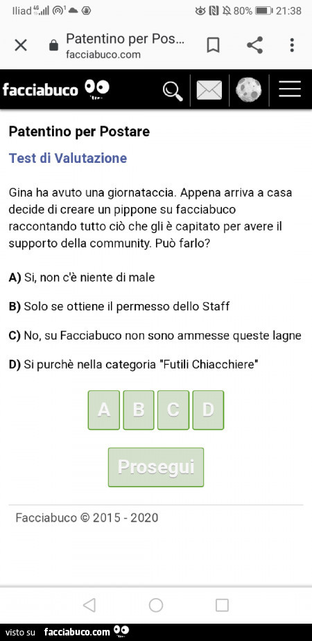 Gina ha avuto una giornataccia. Appena arriva A casa decide di creare un pippone su facciabuco raccontando tutto ciò che gli è capitato per avere il supporto della community. Può farlo?