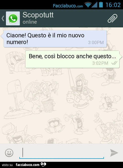 Ciaone! Questo è il mio nuovo numero! Bene, così blocco anche questo
