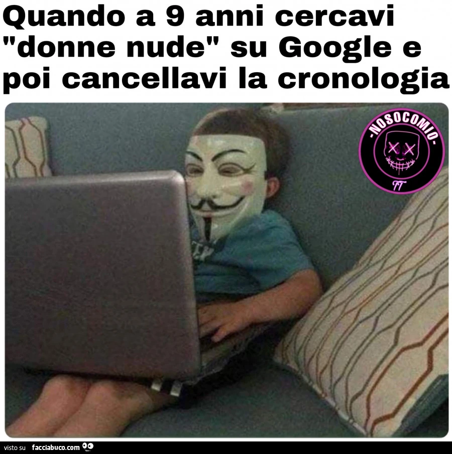 Quando a 9 anni cercavi "donne nude" su Google e poi cancellavi la cronologia