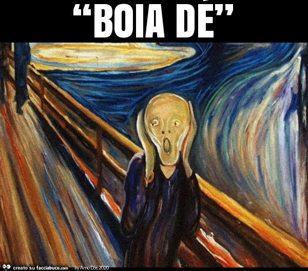 “boia dé”