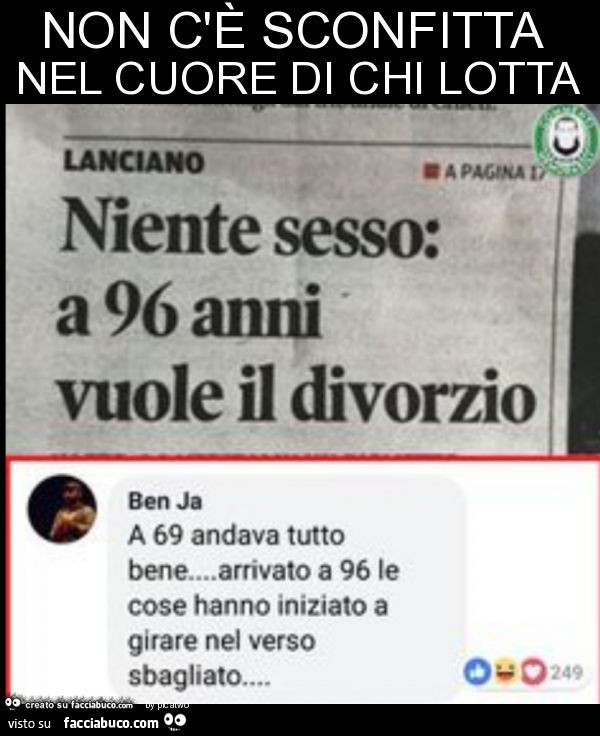 Non c'è sconfitta nel cuore di chi lotta