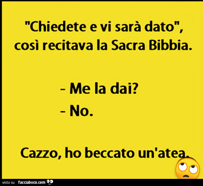 Chiedete e vi sarà dato