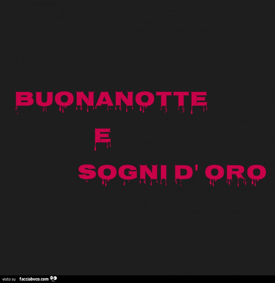 Buonanotte e sogni d'oro