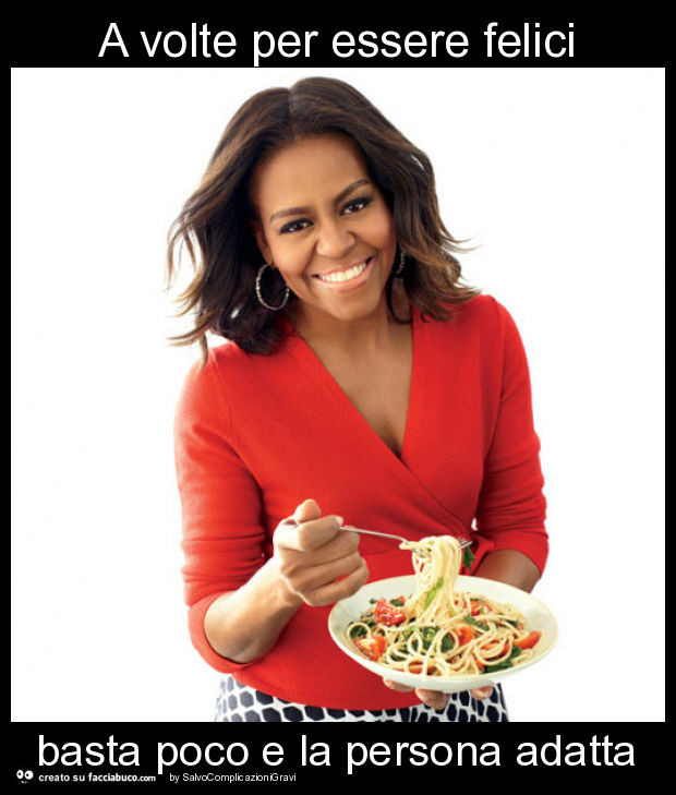 A Volte Per Essere Felici Basta Poco E La Persona Adatta Facciabuco Com