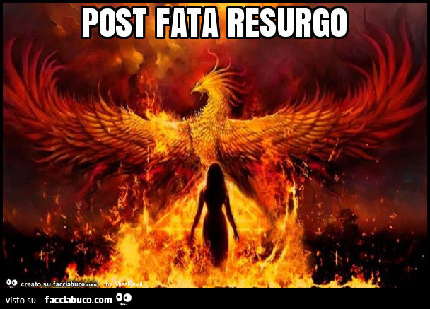 Post fata resurgo