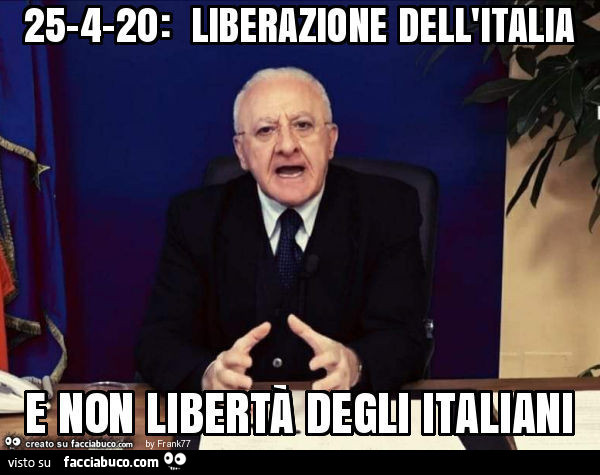 25-4-20: liberazione dell'italia e non libertà degli italiani