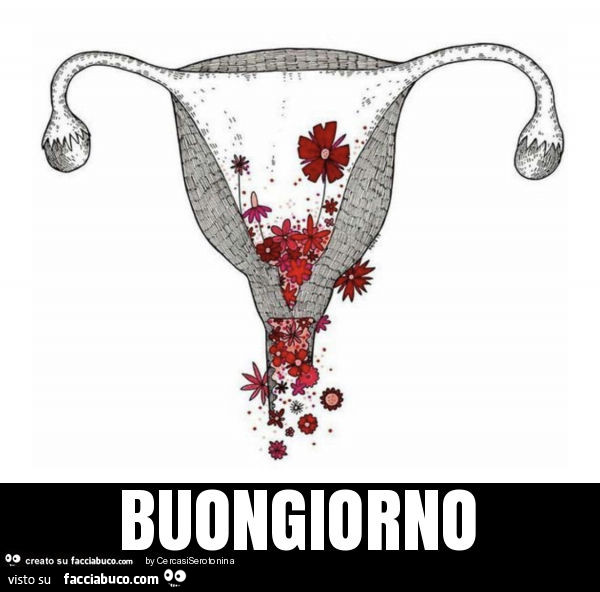 Fiori nell'utero. Buongiorno