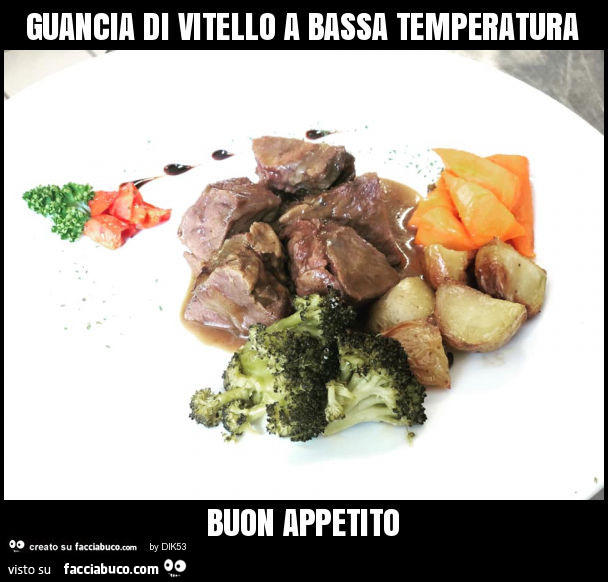 Guancia di vitello a bassa temperatura buon appetito