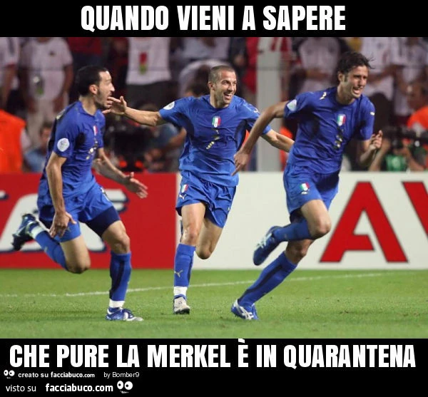 Quando vieni a sapere che pure la merkel è in quarantena