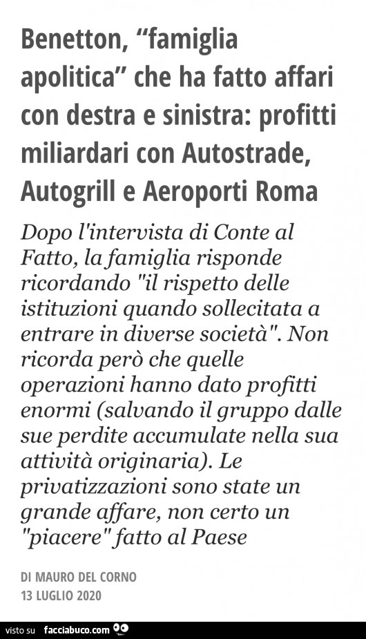 Benetton, famiglia apolitica che ha fatto affari con destra e sinistra: profitti miliardari con autostrade, autogrill e aeroporti roma