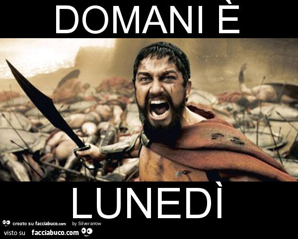 Domani è lunedì