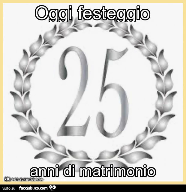 Oggi festeggio anni di matrimonio