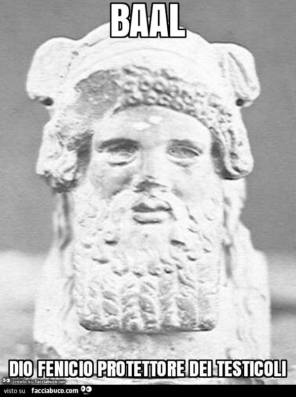 Baal dio fenicio protettore dei testicoli