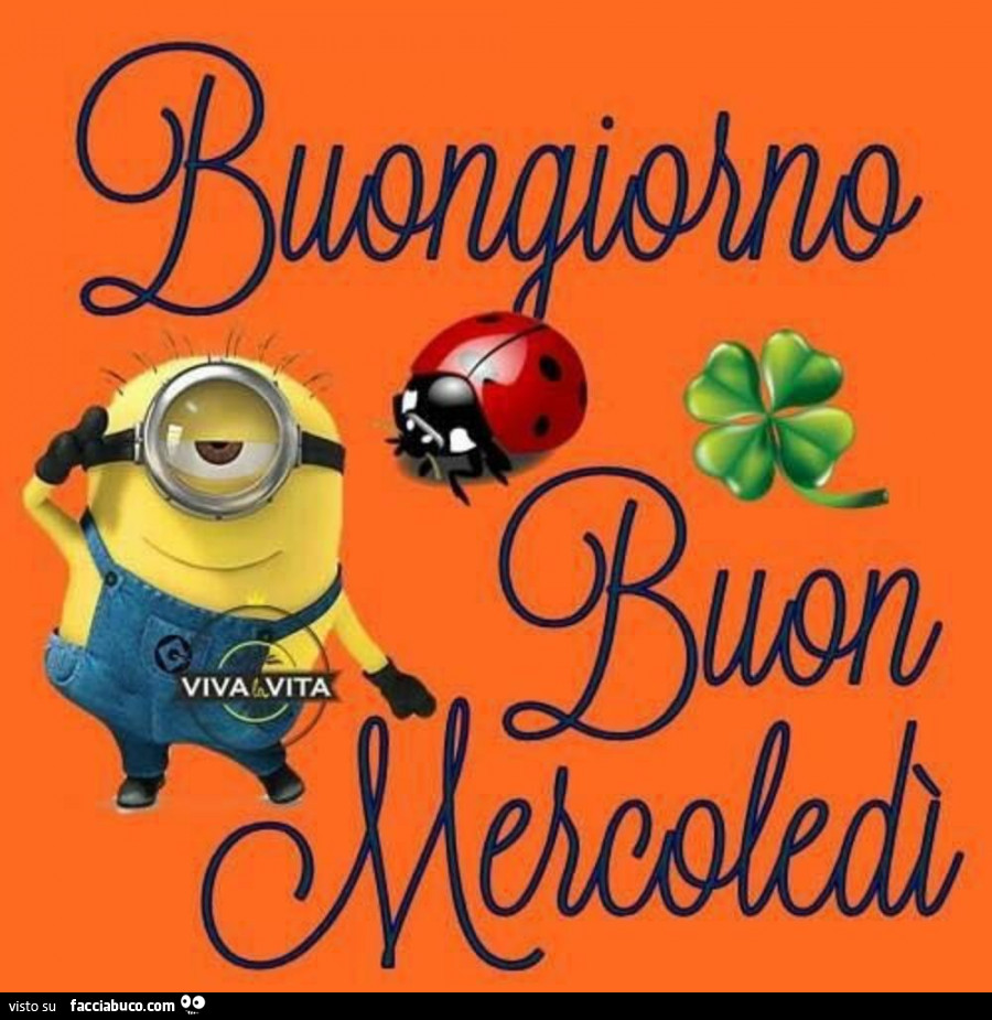 Buongiorno buon mercoledì