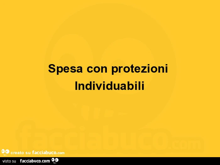 Spesa con protezioni individuabili