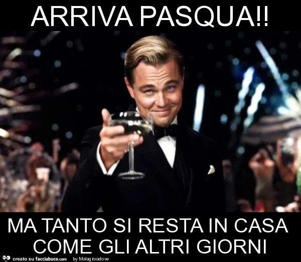 Arriva pasqua! Ma tanto si resta in casa come gli altri giorni