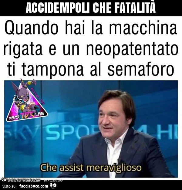 Accidempoli che fatalità