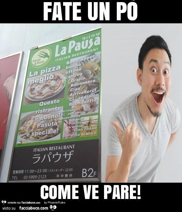 Fate un po' come ve pare